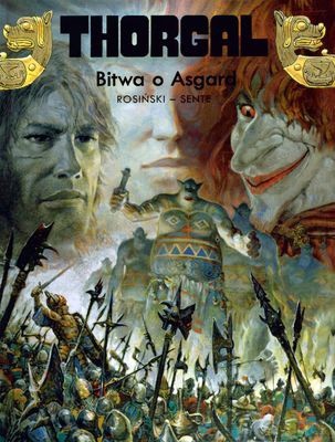 Thorgal Tom 32: Bitwa o Asgard (twarda) - Rosiński - Sente [KSIĄŻKA]