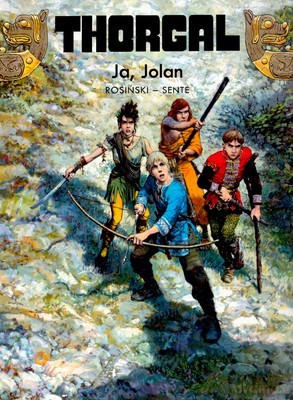 Thorgal Tom 30: Ja Jolan (twarda) - Rosiński - Sente [KSIĄŻKA]