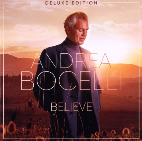 Andrea Bocelli: Believe (Deluxe) [CD]