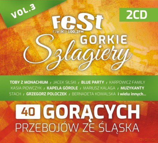 Fest Radio 100,2 FM Gorkie Szlagiery vol. 3 [2CD]