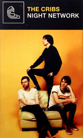The Cribs: Night Network [KASETA]