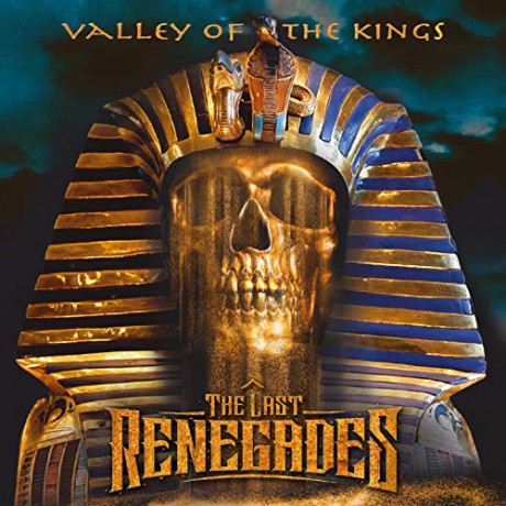 The Last Renegades: Valley Of The Kings (digipack) [CD]