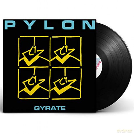 Pylon: Gyrate [Winyl]