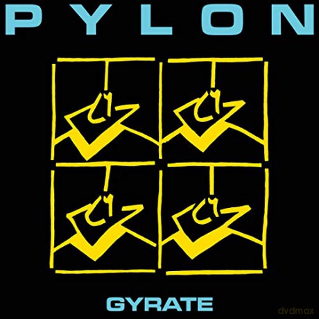 Pylon: Gyrate [CD]