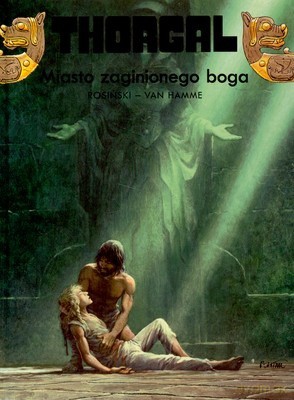 Thorgal Tom 12: Miasto Zaginionego Boga (twarda) [KSIĄŻKA]
