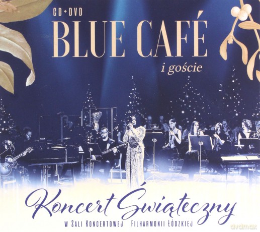 Blue Cafe: Koncert Świąteczny Blue Cafe i goście (digipack) [2CD]+[DVD]