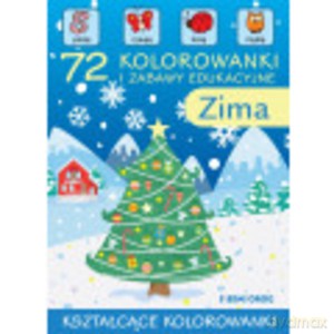 72 kolorowanki i zabawy edukacyjne. Zima - Teresa Warzecha [KSIĄŻKA]