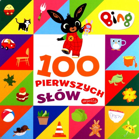 Bing. 100 pierwszych słów [KSIĄŻKA]