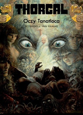 Thorgal Tom 11: Oczy Tanatloca (twarda) - Rosiński - Van Hamme [KSIĄŻKA]