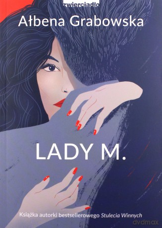 Lady M - Ałbena Grabowska [KSIĄŻKA]
