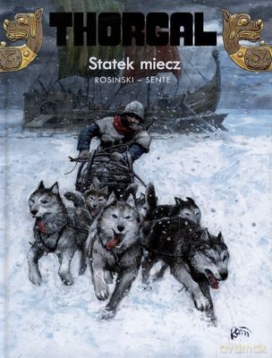 Thorgal Tom 33: Statek Miecz (twarda) - Rosiński - Sente [KSIĄŻKA]
