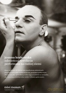 Odmieńcza rewolucja. Performans na cudzej ziemi - Joanna Krakowska [KSIĄŻKA]