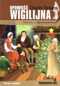 Opowieść wigilijna. Lektura z opracowaniem - Charles Dickens [KSIĄŻKA]