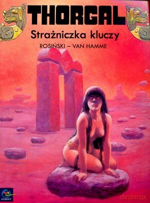 Thorgal Tom 17: Strażniczka Kluczy (miękka) - Rosiński - Van Hamme [KSIĄŻKA]