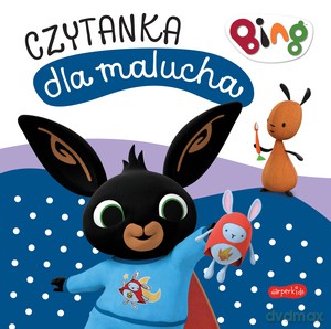 Pora spać. Bing. Czytanka dla malucha - Ted Dewan [KSIĄŻKA]