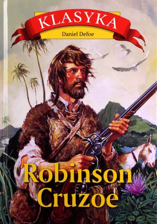 Robinson Cruzoe - Daniel Defoe [KSIĄŻKA]