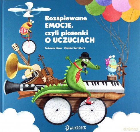 Rozśpiewane emocje, czyli piosenki o uczuciach. Uczuciometr - Susanna Isern [KSIĄŻKA]