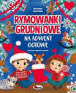 Rymowanki grudniowe na adwent gotowe - Mirosława Kwiecińska [KSIĄŻKA]
