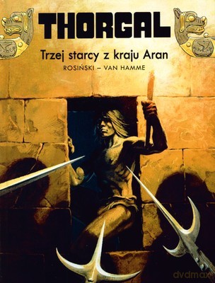 Thorgal Tom 03: Trzech Starców z krainy Aran (twarda) - Rosiński - Van Hamme [KSIĄŻKA]