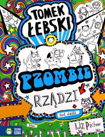 Tomek Łebski (Tom 11) Pzombie rządzi! (od dziś) - Liz Pichon [KSIĄŻKA]