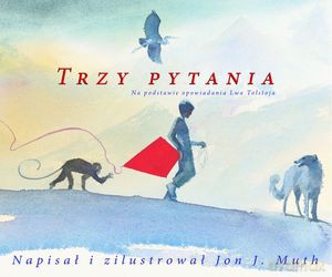 Trzy pytania - Jon J. Muth [KSIĄŻKA]
