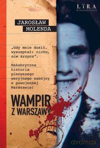 Wampir z Warszawy - Jarosław Molenda [KSIĄŻKA]