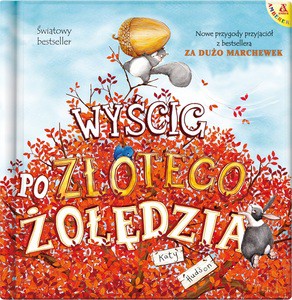 Wyścig po Złotego Żołędzia - Katy Hudson [KSIĄŻKA]