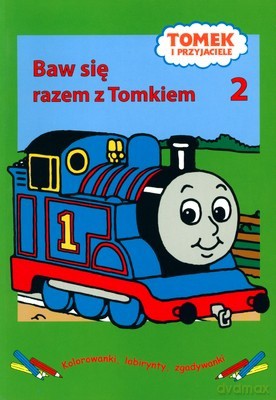 Tomek i Przyjaciele Baw Się Razem z Tomkiem T.2 [KSIĄŻKA]