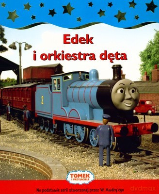 Tomek i Przyjaciele Edek i Orkiestra Dęta (twarda) [KSIĄŻKA]
