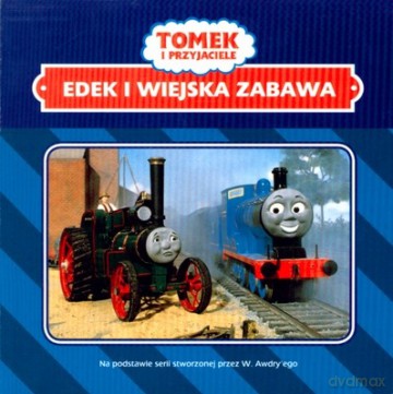 Tomek i Przyjaciele Edek i Wiejska Zabawa (twarda) [KSIĄŻKA]