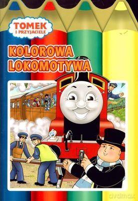 Tomek i Przyjaciele Kolorowa Lokomotywa [KSIĄŻKA]