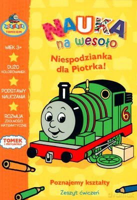 Tomek i Przyjaciele Nauka Na Wesoło Niespodzianka Dla Piotrka! [KSIĄŻKA]