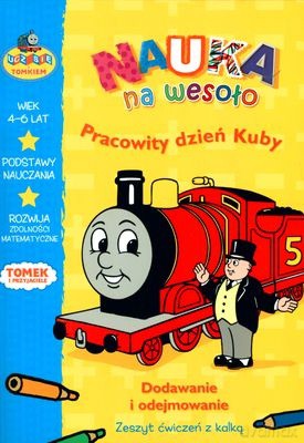 Tomek i Przyjaciele Nauka Na Wesoło Pracowity Dzień Kuby [KSIĄŻKA]