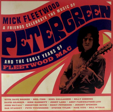 Mick Fleetwood And Friends: Celebrate The Music Of Peter Green And The Early Years Of Fleetwood Mac [4xWinyl]