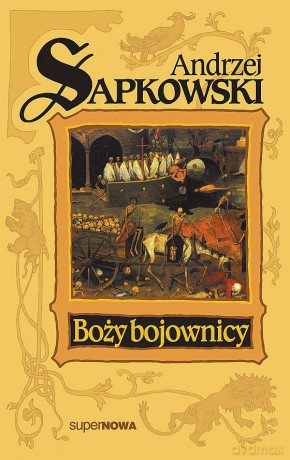 Boży bojownicy. Cykl o Reynevanie (Tom 2) - Andrzej Sapkowski [KSIĄŻKA]
