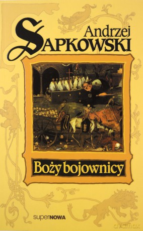 Boży bojownicy. Cykl o Reynevanie (Tom 2) - Andrzej Sapkowski [KSIĄŻKA]