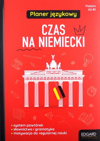 Czas na niemiecki. Planer językowy - Magdalena Piotrowska [KSIĄŻKA]