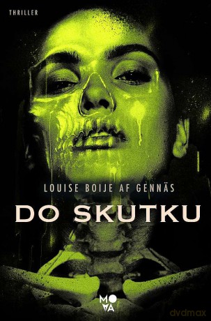 Do skutku. Trylogia oporu (Tom 3) - Louise Boije af Gennäs [KSIĄŻKA]