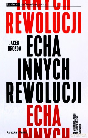Echa innych rewolucji - Jacek Drozda [KSIĄŻKA]