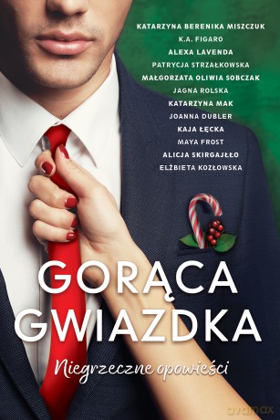 Gorąca gwiazdka. Niegrzeczne opowieści [KSIĄŻKA]