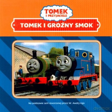 Tomek i Przyjaciele Tomek i Groźny Smok (twarda) [KSIĄŻKA]