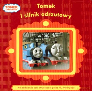 Tomek i Przyjaciele Tomek i Silnik Odrzutowy (twarda) [KSIĄŻKA]