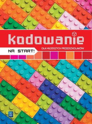 Kodowanie na start! dla młodszych przedszkolaków kodowanie na start! dla młodszych przedszkolaków 3-4 latki [KSIĄŻKA]