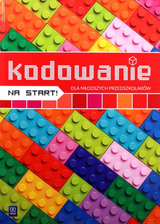 Kodowanie na start! dla młodszych przedszkolaków kodowanie na start! dla młodszych przedszkolaków 3-4 latki [KSIĄŻKA]