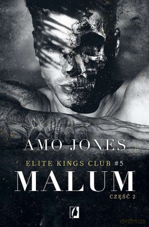 Malum część 2. Elite Kings Club (Tom 5) - Amo Jones [KSIĄŻKA]