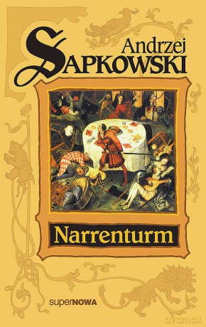 Narrenturm. Cykl o Reynevanie (Tom 1) - Andrzej Sapkowski [KSIĄŻKA]
