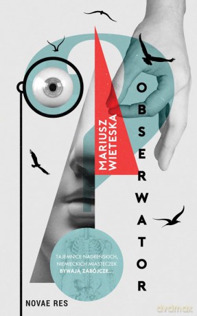 Obserwator - Mariusz Wieteska [KSIĄŻKA]
