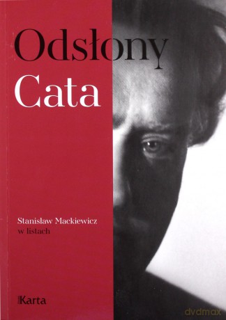 Odsłony Cata. Stanisław Mackiewicz w listach - Stanisław Cat-Mackiewicz [KSIĄŻKA]