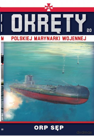 ORP SĘP Okręty Polskiej Marynarki Wojennej (Tom 20) [KSIĄŻKA]