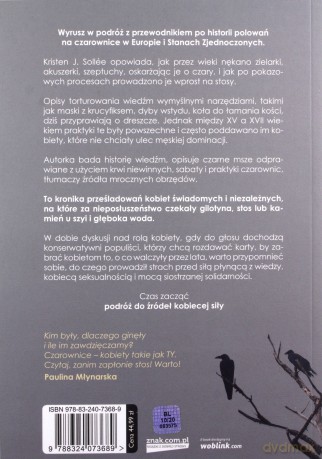 Polowanie na wiedźmy. Kronika kobiet niepodporządkowanych - Kristen J. Sollee [KSIĄŻKA]